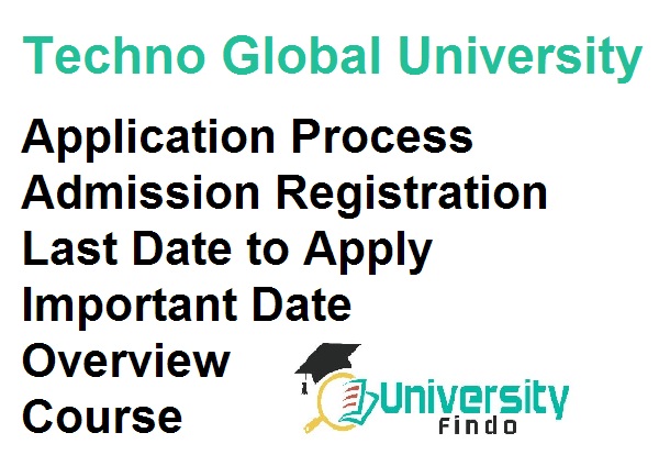 Techno Global University Admission
