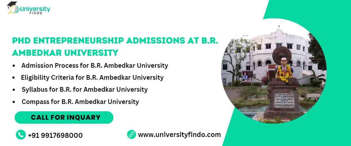 PhD Entrepreneurship Admissions at B.R. Ambedkar University: Registration Open 2025