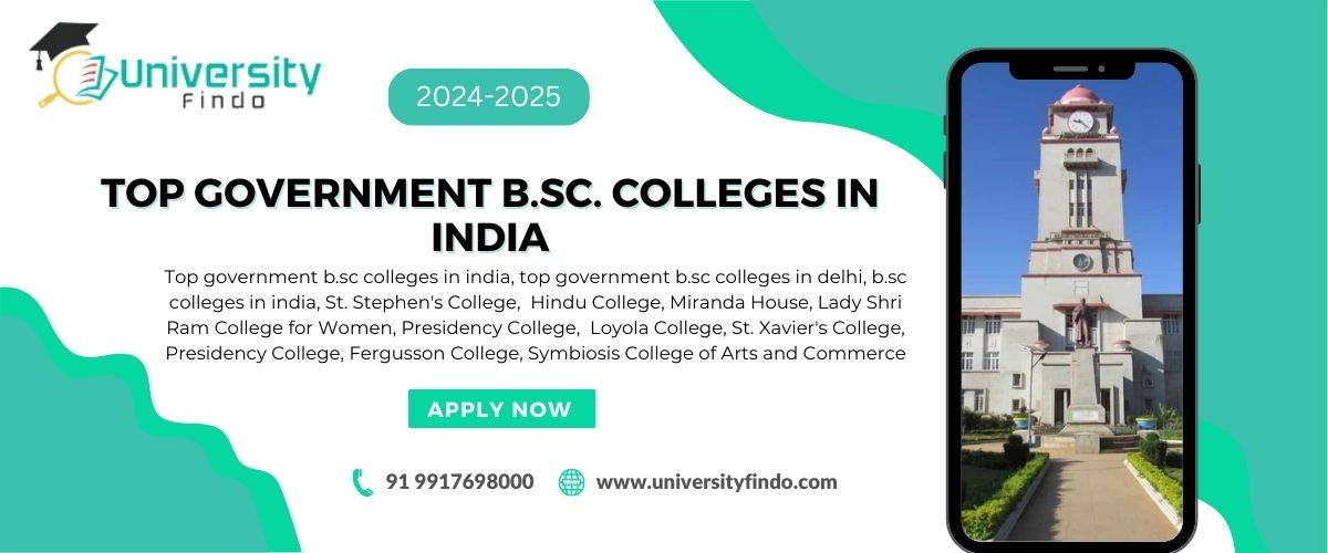 Top Government B.Sc. Colleges in India