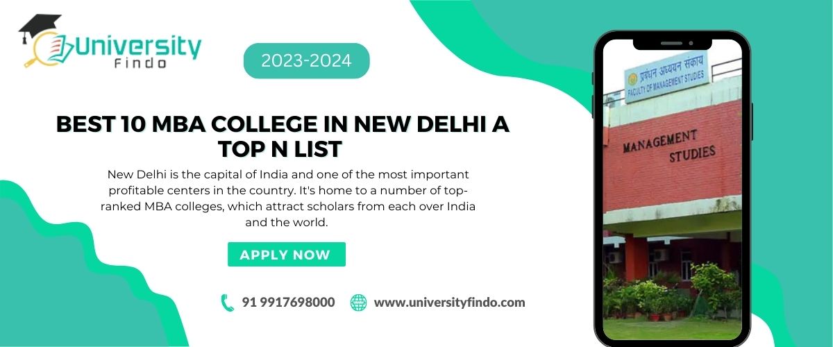 Best 10 MBA College In New Delhi A Top N List