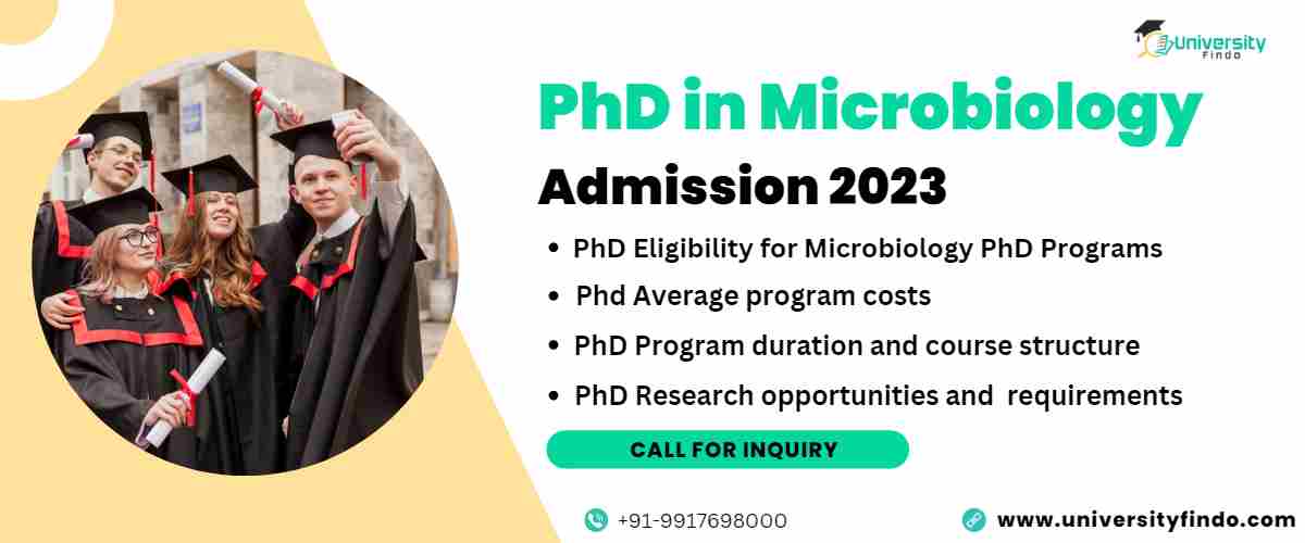 PhD in Microbiology Admission 2023:  Admission fees, course Detail, Eligibility