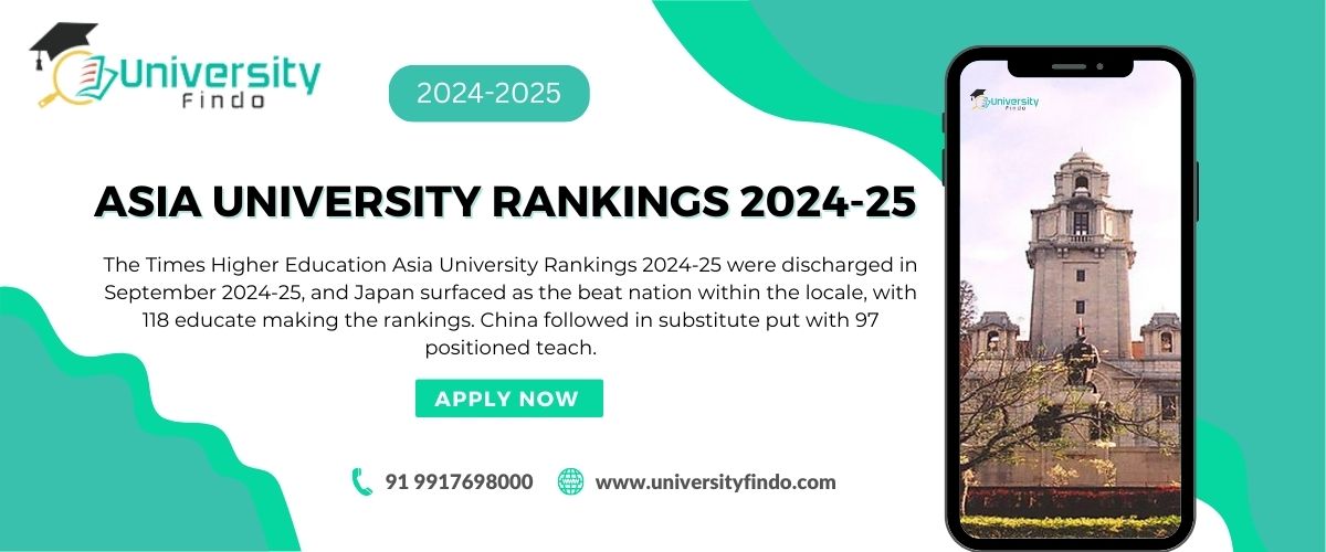 Japan Wins Best Position in 2024-25 Asia University Rankings A See at the Best Universities within the Locale