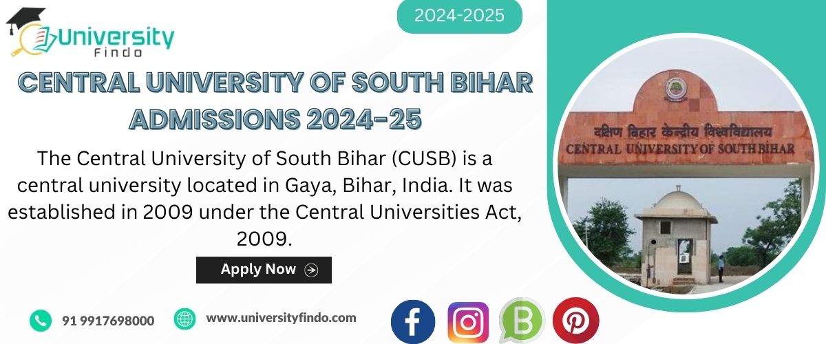 Cеntral Univеrsity of South Bihar  Admissions Criteria, Fees, Courses 2024-25