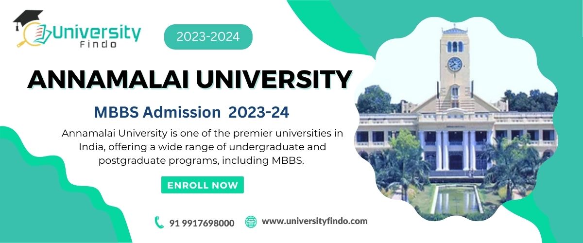 [MBBS] From Annamalai University, Chidambaram,  Admissions 2023-24, Courses & Fees Details