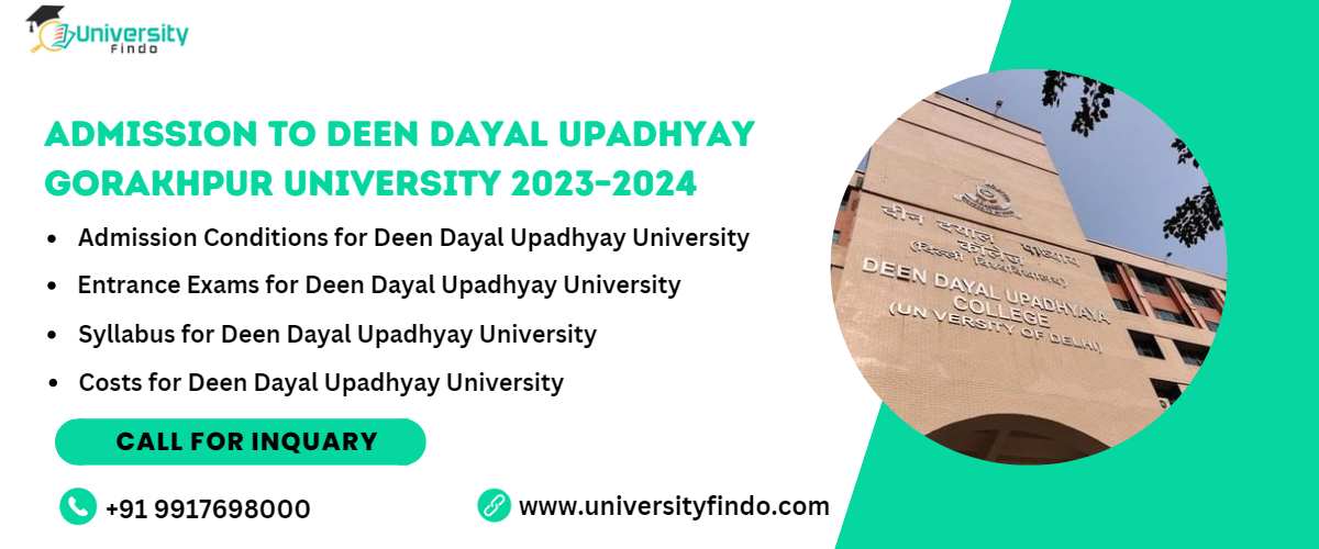 Admission to Deen Dayal Upadhyay Gorakhpur University 2023–2024: Costs, Requirements, Entrance Exams, and Syllabus