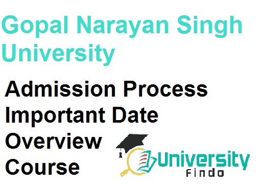 Gopal Narayan Singh University Admission