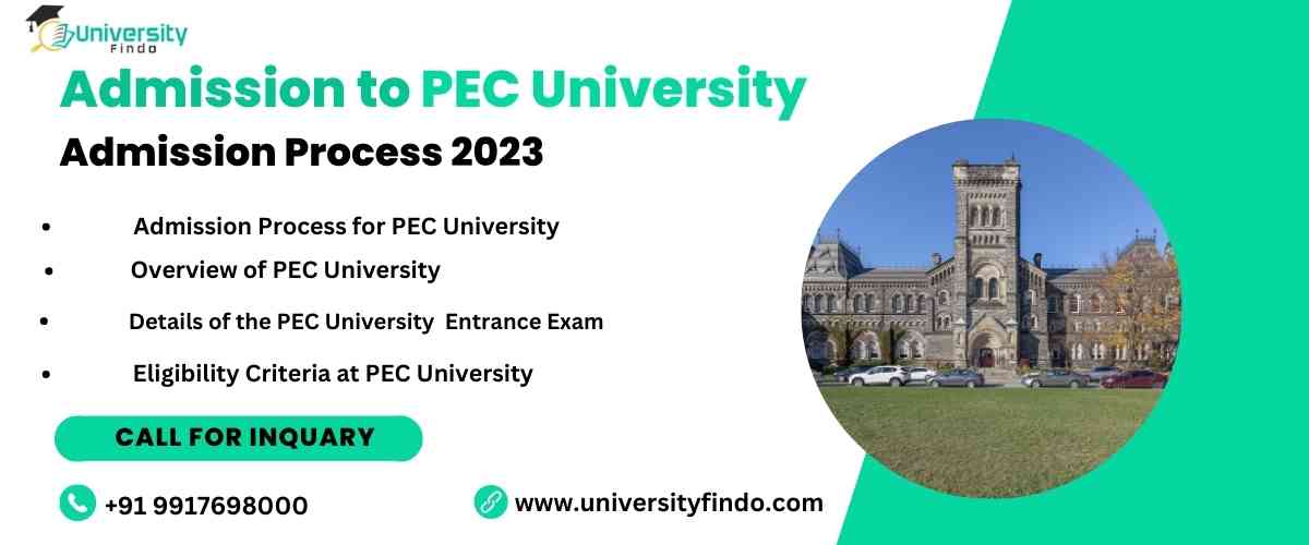 PEC University of Technology PhD Courses Admission 2023-24 : Entrance Exam, Admissions Process, Merit List, Reporting to the college