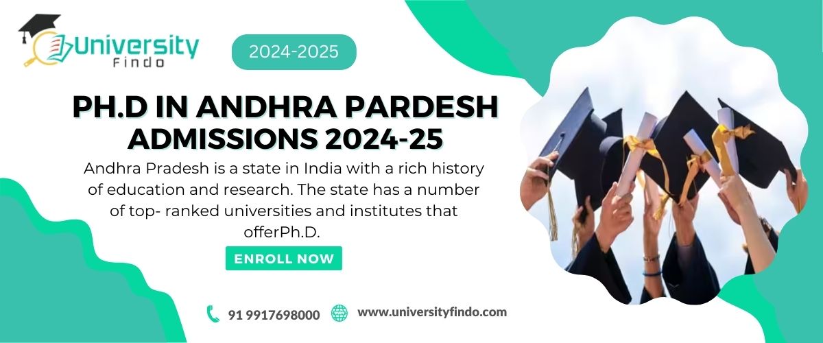 PHD Admission in Andhra Pardesh 2024-25 : A Journey of Discovery