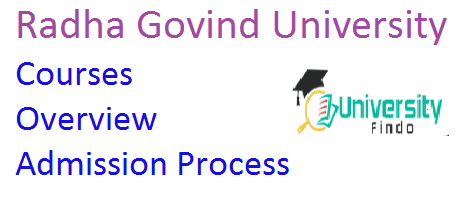 Radha Govind University: Admission and Process