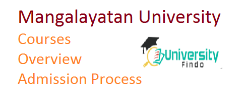 Mangalayatan University: Admission and Process