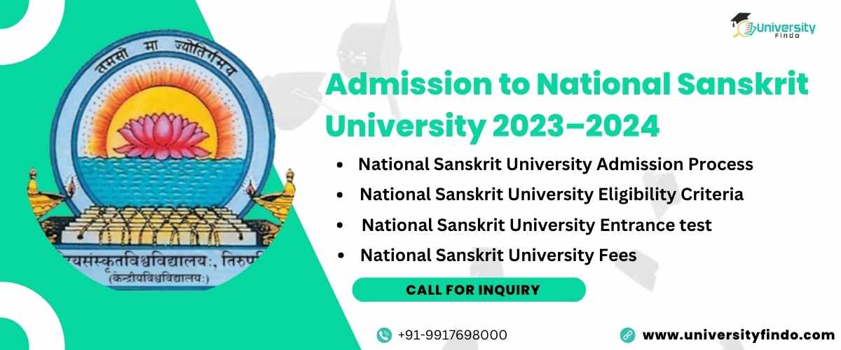 Admission to National Sanskrit University 2023–2024: Placements, Costs, Eligibility, Top Colleges, Entrance Exam