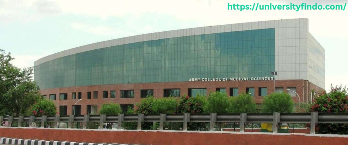 Admission 2023 at the Army College of Medical Science in New Delhi: Courses, Application Form, Cutoff, Ranking, and Fees