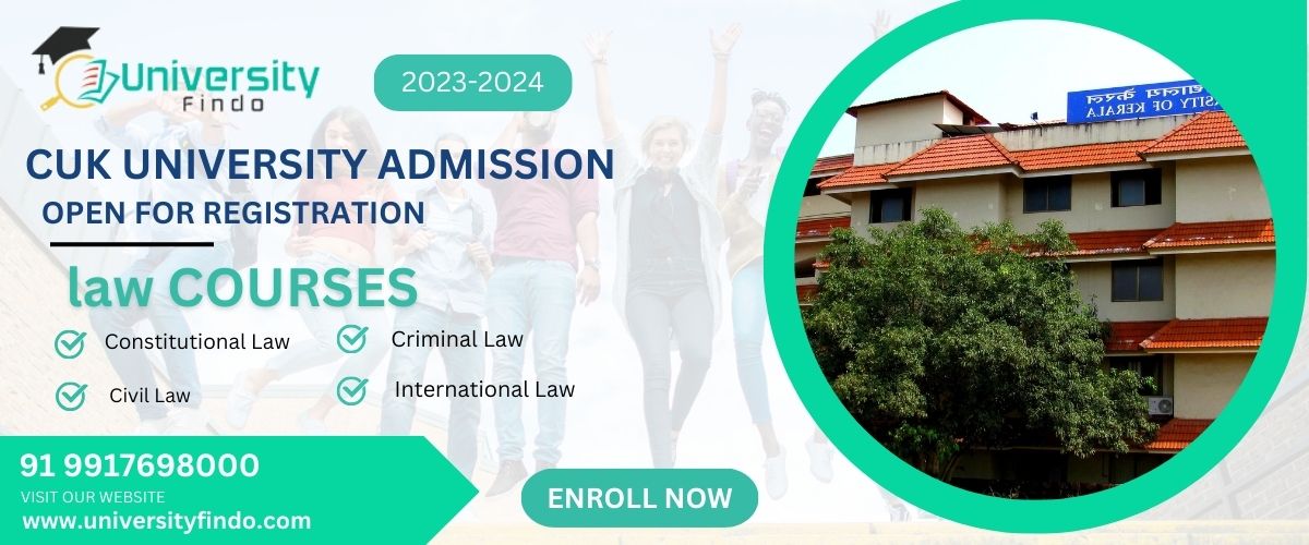 PhD program in Law at  Central University of Kerala Admissions 2023-24, courses, fees, Eligibility