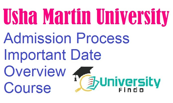 Usha Martin University Admission