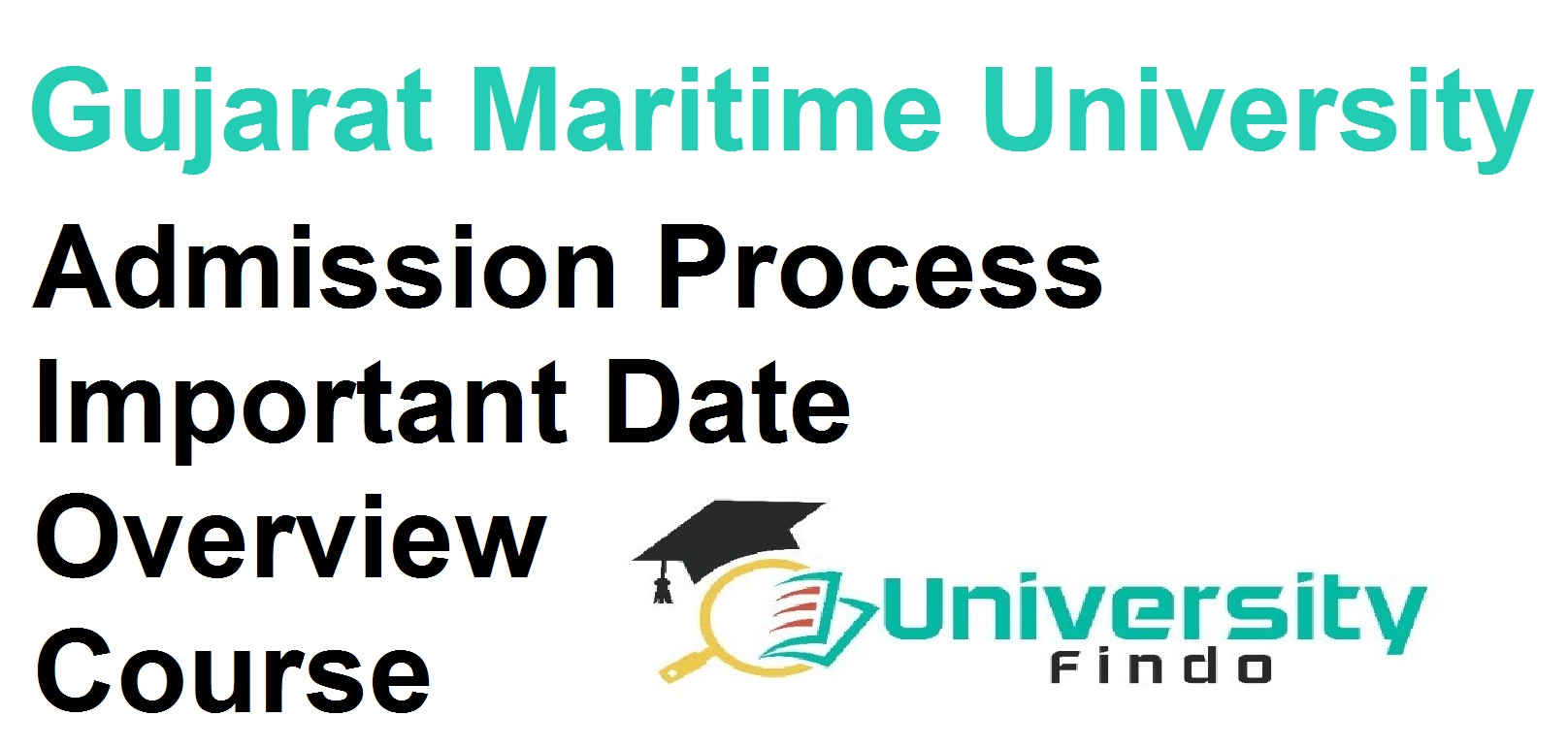 Gujarat Maritime University Admission