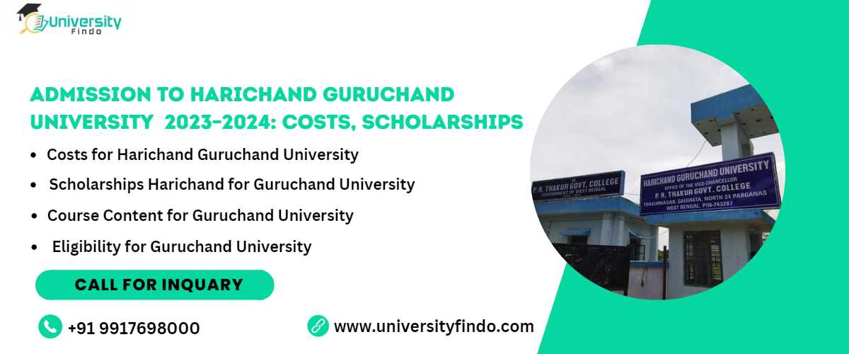 Admission to Harichand Guruchand University in 2023–2024: Costs, Scholarships, Course Content, and Eligibility