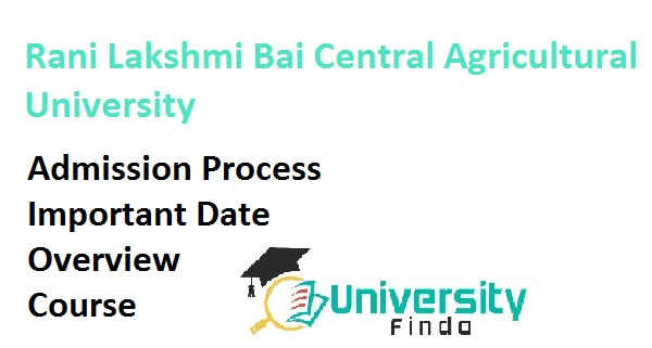 Rani Lakshmi Bai Central Agricultural University Admission